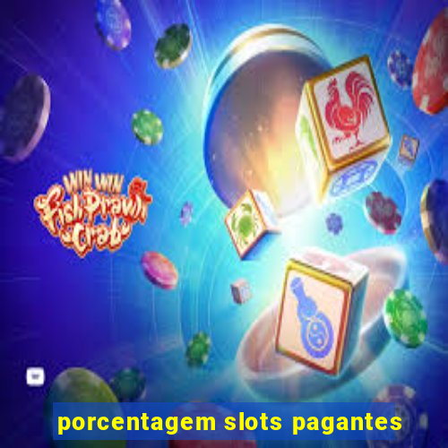 porcentagem slots pagantes